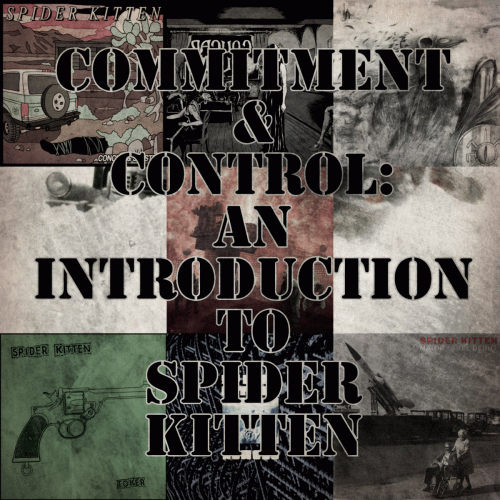 Spider Kitten : Commitment & Control: an Introduction to Spider Kitten